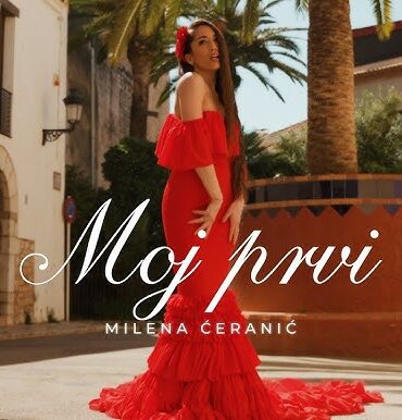 MILENA ĆERANIĆ - MOJ PRVI