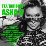 Tea Tairović - novi album "ASKA II"